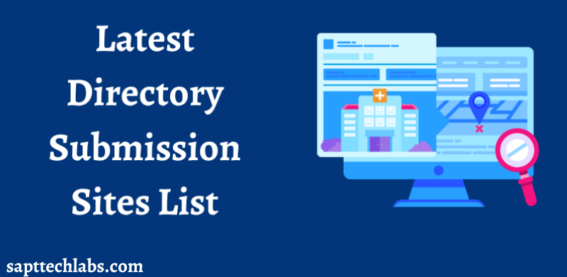 Free Directory Submission Sites – Sapttechlabs